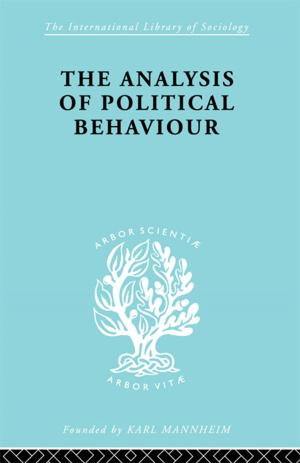 Cover of the book The Analysis of Political Behaviour by Alistair Sinclair