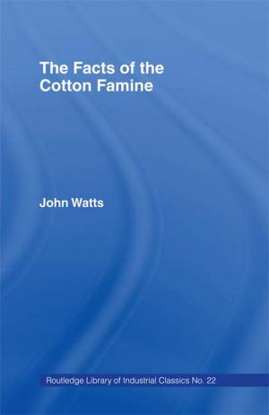 Book cover of The Facts of the Cotton Famine