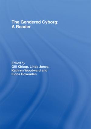 Cover of the book The Gendered Cyborg by 