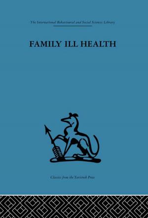 Cover of the book Family Ill Health by Lowell Dittmer