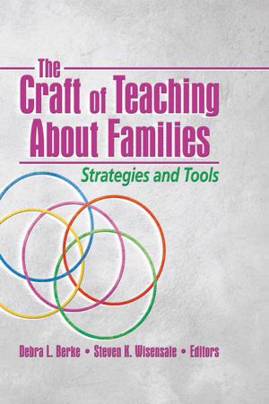 Cover of the book The Craft of Teaching About Families by Tomlinson Holman, Arthur Baum