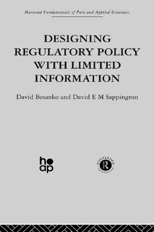 Cover of the book Designing Regulatory Policy with Limited Information by Michelle Martin
