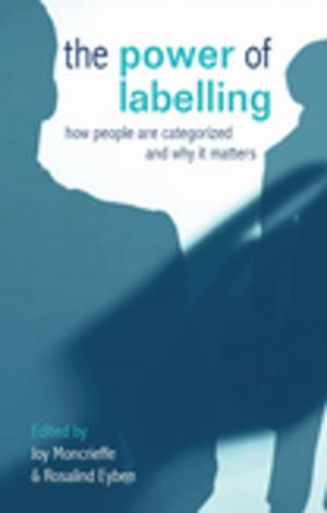 Cover of the book The Power of Labelling by Catherine Delamain, Jill Spring