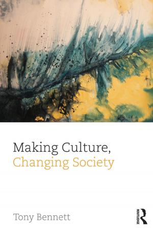 Book cover of Making Culture, Changing Society
