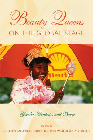 Cover of the book Beauty Queens on the Global Stage by Patrick Hoverstadt, Lucy Loh