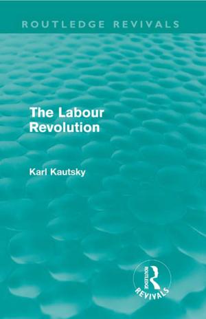 Book cover of The Labour Revolution (Routledge Revivals)