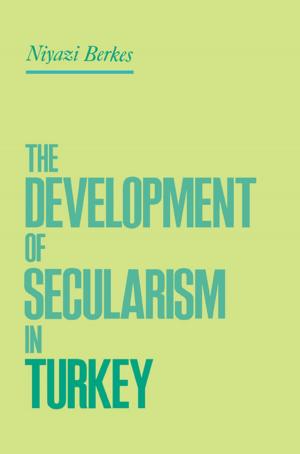 Cover of the book The Development of Secularism in Turkey by Steven Mark Cohn
