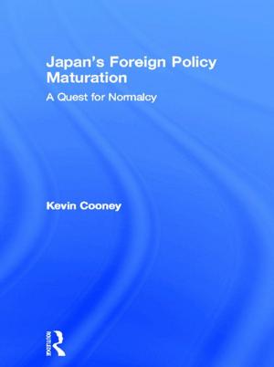 Cover of the book Japan's Foreign Policy Maturation by Trine Stauning Willert