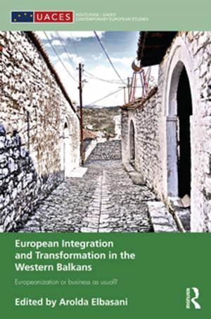 Cover of the book European Integration and Transformation in the Western Balkans by Ting-Hong Wong