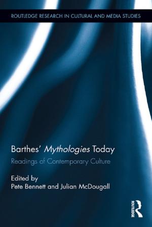 Cover of the book Barthes' Mythologies Today by Catana Brown
