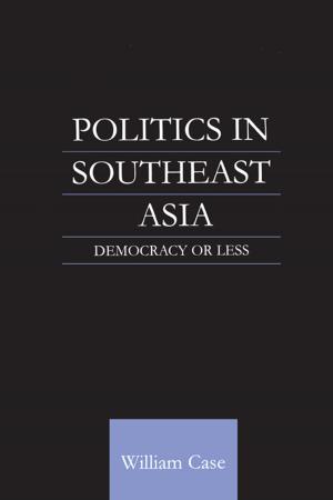 Cover of the book Politics in Southeast Asia by L. Nathan Oaklander, Quentin Smith