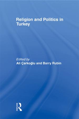 Cover of the book Religion and Politics in Turkey by Ian Marsh, Gaynor Melville
