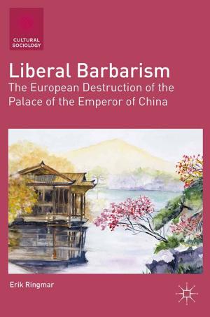 Cover of the book Liberal Barbarism by Jeremy Smith
