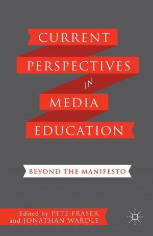 Cover of the book Current Perspectives in Media Education by Sean Sayers