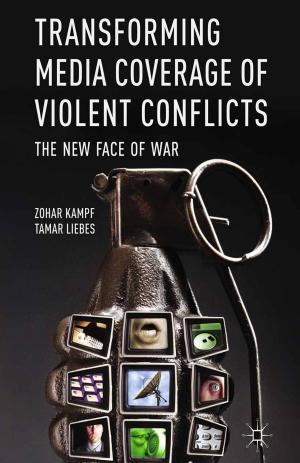 Cover of the book Transforming Media Coverage of Violent Conflicts by M. Falconi, J. Grunig, E. Zugaro, J. Duarte