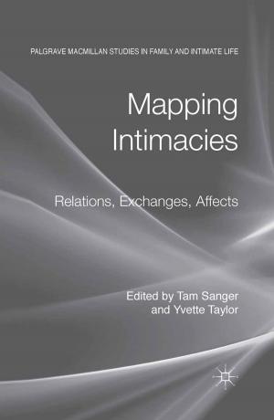 Cover of the book Mapping Intimacies by Rob Baggott