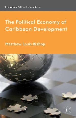 Cover of the book The Political Economy of Caribbean Development by Anne Guimard