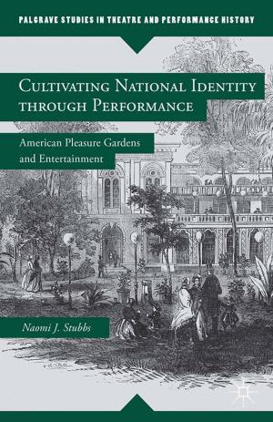 Cover of the book Cultivating National Identity through Performance by M. Norris