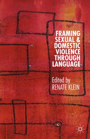 Cover of the book Framing Sexual and Domestic Violence through Language by T. O'Donoghue