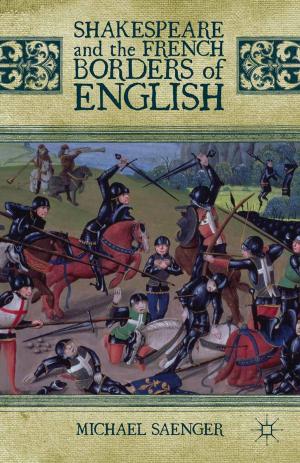 Cover of the book Shakespeare and the French Borders of English by Bill Richardson