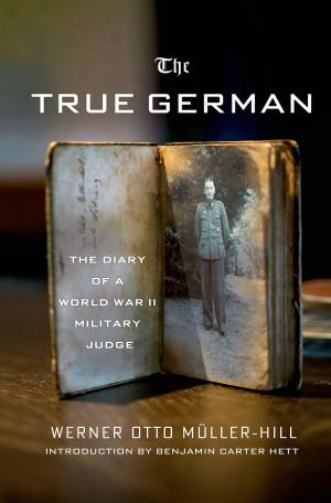 Cover of the book The True German by Charles Derber