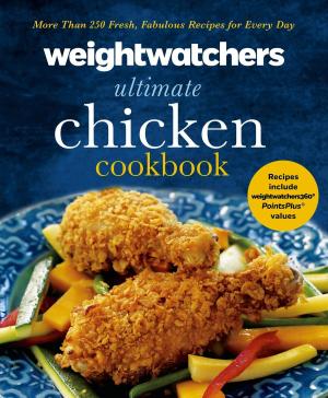 Cover of the book Weight Watchers Ultimate Chicken Cookbook by Judith Barrett
