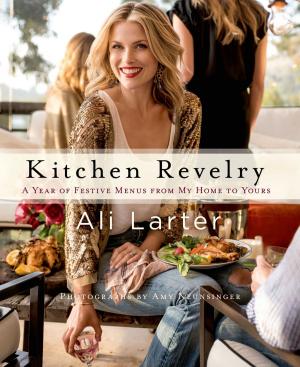 Cover of the book Kitchen Revelry by Melinda Metz, Laura J. Burns