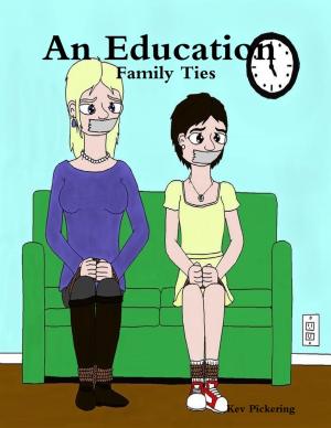Cover of the book An Education : Family Ties by Pink Rhino, Sophia Von Sawilski