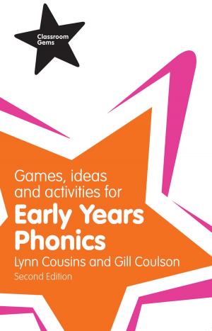 Cover of the book Games, Ideas and Activities for Early Years Phonics by Paul McFedries