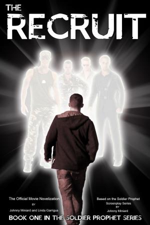 Cover of the book The Recruit by Julie Elise Landry