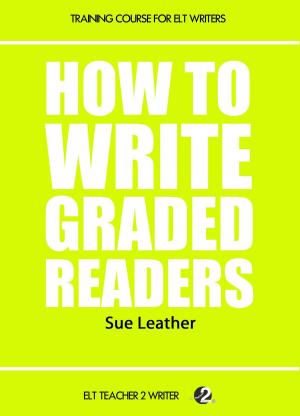 Cover of the book How To Write Graded Readers by Lindsay Clandfield