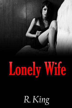 Cover of the book Lonely Wife by N.D. Jones