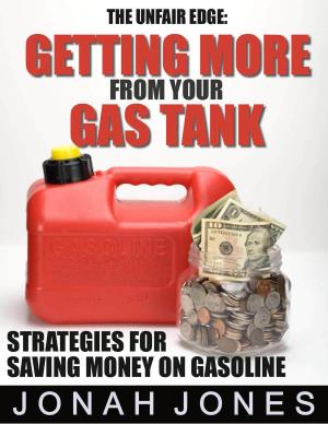 Cover of Getting More From Your Gas Tank