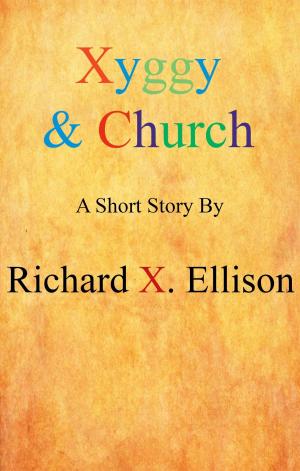Book cover of Xyggy & Church