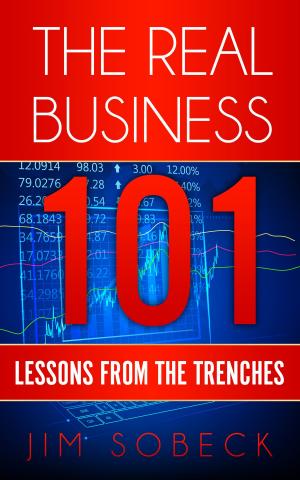 Cover of the book The Real Business 101: Lessons From the Trenches by Gavin Aubrey