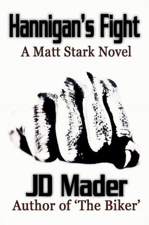Cover of the book Hannigan's Fight (A Matt Stark Novel) by Jean Hendy-Harris
