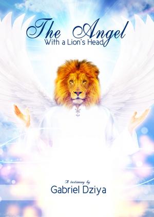 Cover of The Angel With A Lion's Head