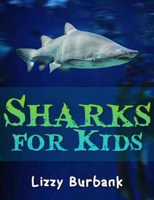 Book cover of Sharks for Kids: 24 Exciting Shark Pictures and Shark Facts for Kids
