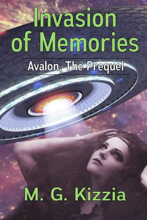 Book cover of Avalon, the Prequel: Invasion of Memories