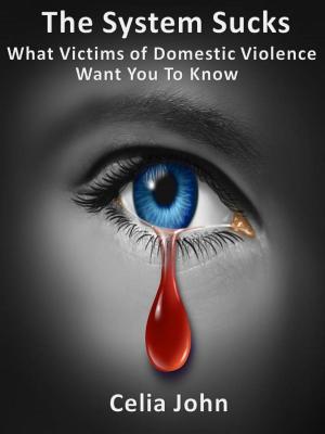 Book cover of The System Sucks What Victims Of Domestic Violence Want You To Know