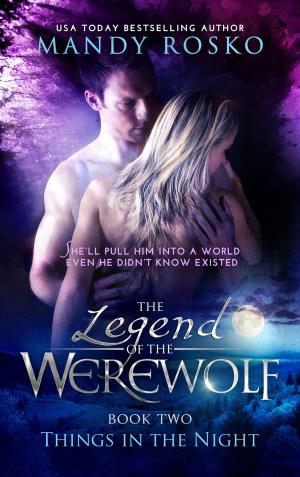 Cover of the book The Legend of the Werewolf by Emma Alisyn