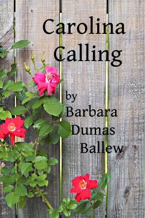 Cover of the book Carolina Calling (Borden series book 1) by Sandy James