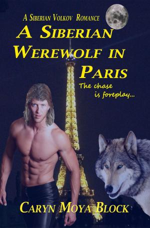 Cover of A Siberian Werewolf In Paris
