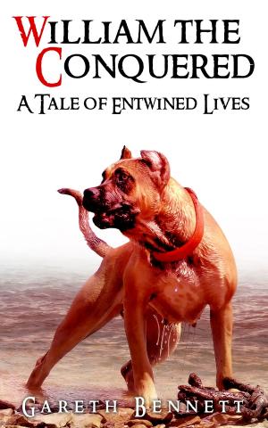 Cover of the book William the Conquered: a Tale of Entwined Lives by Bernd Imgrund