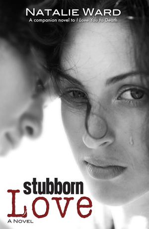 Cover of the book Stubborn Love by Ines Johnson