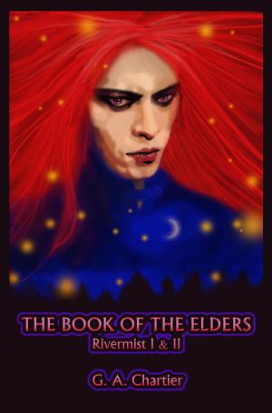 Cover of the book Rivermist I & II: The Book of the Elders by Albert Gamundi Sr