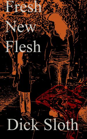 Cover of the book Fresh New Flesh by Sean P. Robson