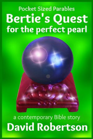 Book cover of Bertie's Quest for the Perfect Pearl