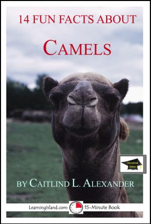 Book cover of 14 Fun Facts About Camels: Educational Version