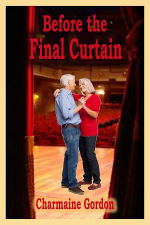 Cover of the book Before the Final Curtain by Robin Dalton